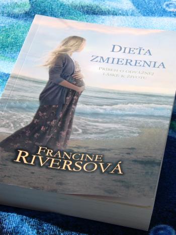 Francine RIversová: Dieťa zmierenia